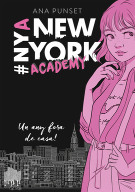 UN ANY FORA DE CASA! (S�RIE NEW YORK ACADEMY 1)