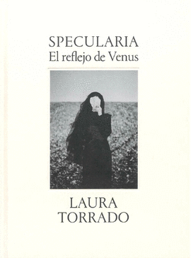 SPECULARIA. EL REFLEJO DE VENUR