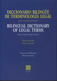 DICCIONARIO BILING�E DE TERMINOLOG�A LEGAL (INGL�S-ESPA�OL / ESPA�OL-INGL�S)