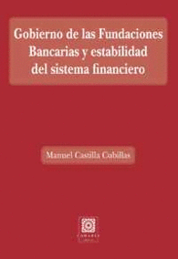 GOBIERNO DE LAS FUNDACIONES BANCARIAS Y ESTABILIDAD DEL SISTEMA FINANCIERO