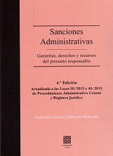 SANCIONES ADMINISTRATIVAS: GARANTAS, DERECHOS Y RECURSOS DEL PRESUNTO RESPONSAB