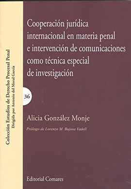 COOPERACIN JURDICA INTERNACIONAL EN MATERIA PENAL E INTERVENCIN DE COMUNICACI