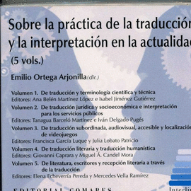 SOBRE LA PR�CTICA DE LA TRADUCCI�N Y LA INTERPRETACI�N EN LA ACTUALIDAD
