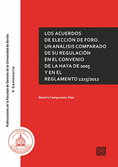 LOS ACUERDOS DE ELECCI�N DE FORO