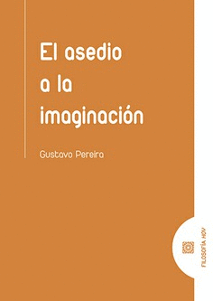 EL ASEDIO A LA IMAGINACI�N