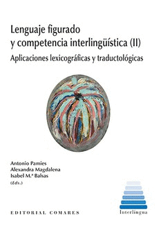 LENGUAJE FIGURADO Y COMPENTENCIA INTERLINGSTICA (II)