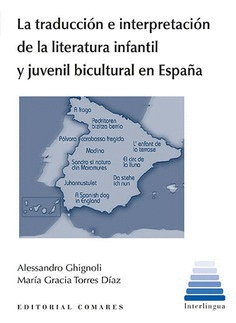 LA TRADUCCIN E INTERPRETACIN DE LA LITERATURA INFANTIL Y JUVENIL BICULTURAL EN