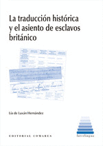 LA TRADUCCIN HISTRICA Y EL ASIENTO DE ESCLAVOS BRITNICO