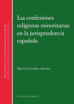 LAS CONFESIONES RELIGIOSAS MINORITARIAS EN LA JURISPRUDENCIA ESPAOLA