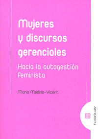 MUJERES Y DISCURSOS GERENCIALES.