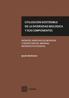 UTILIZACIN SOSTENIBLE DE LA DIVERSIDAD BIOLGICA Y SUS COMPONENT