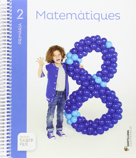 MATEMATIQUES 2 PRIMARIA SABER FER