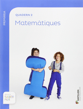 QUADERN 2 MATEMATIQUES 1 PRIMARIA 2 TRIM SABER FER