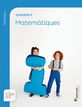 QUADERN 3 MATEMATIQUES 1 PRIMARIA 3 TRIM SABER FER