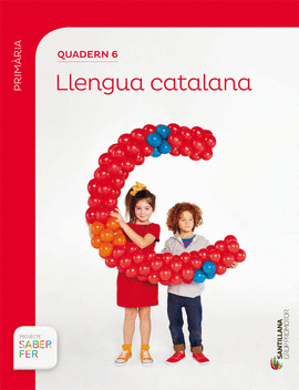 QUADERN 6 LLENGUA 2 PRIMARIA 3 TRIM SABER FER