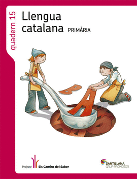 QUADERN 15 LLENGUA 5 PRIMARIA 3 TRIM ELS CAMINS DEL SABER