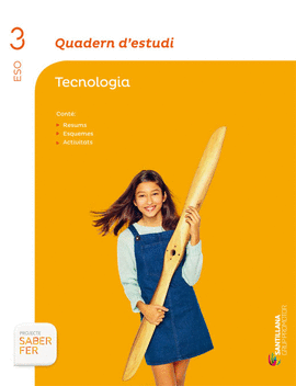 QUADERN D'ESTUDI TECNOLOGIA 3 ESO SABER FER