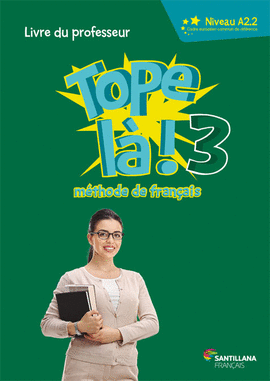 TOPE LA! 3 LIVRE DU PROFESSEUR