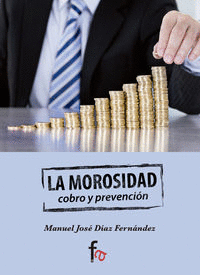 LA MOROSIDAD. COBRO Y PREVENCIN