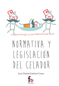 NORMATIVA Y LEGISLACI�N DEL CELADOR