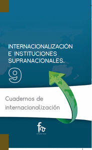INTERNACIONALIZACI�N E INSTITUCIONES SUPRANACIONALES