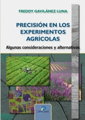 PRECISI�N EN LOS EXPERIMENTOS AGR�COLAS