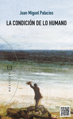 LA CONDICION DE LO HUMANO