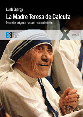 LA MADRE TERESA DE CALCUTA