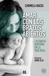 AMAR CON LOS BRAZOS ABIERTOS