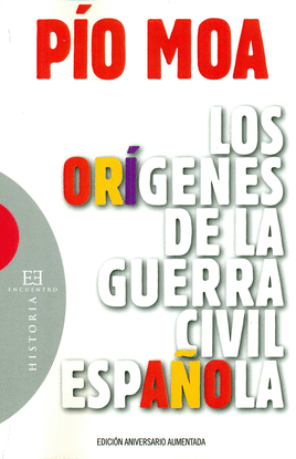 * EE385. LOS ORIGENES DE LA GUERRA CIVIL ESPAOLA (RUSTICA)