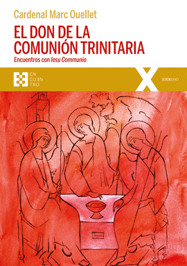 EL DON DE LA COMUNI�N TRINITARIA