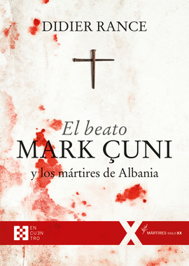 EL BEATO MARK UNI Y LOS MRTIRES DE ALBANIA