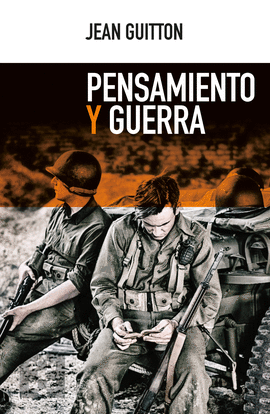 PENSAMIENTO Y GUERRA