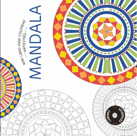 MANDALA (MINI LIBRO PARA COLOREAR. ANTIESTRS)