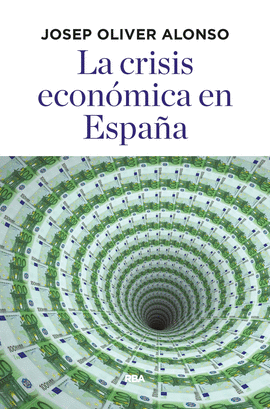 LA CRISIS ECON�MICA EN ESPA�A