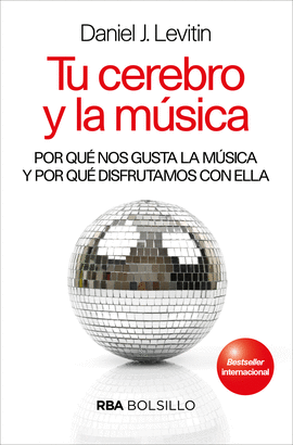 TU CEREBRO Y LA MUSICA (BOLSILLO)