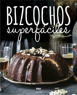 BIZCOCHOS SUPERFACILES