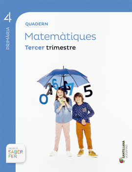 QUADERN MATEMATIQUES 4 PRIMARIA 3 TRIM SABER FER