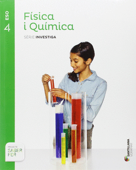 FISICA I QUIMICA SERIE INVESTIGA 4 ESO SABER FER