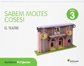 NIVELL 3 EL TREATRE 5 ANYS SABEM MOLTES COSES