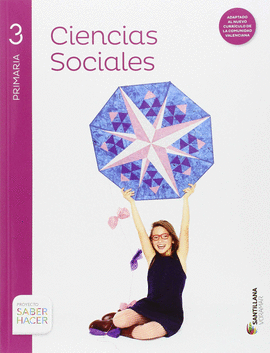 CIENCIAS SOCIALES 3 PRIMARIA SABER HACER