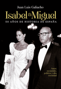 ISABEL Y MIGUEL 50 A�OS DE HISTORIA