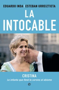 LA INTOCABLE CRISTINA LA INFANTA QU