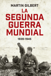 LA SEGUNDA GUERRA MUNDIAL 1939-1945