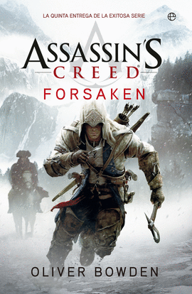 ASSASSINS CREED, FORSAKEN