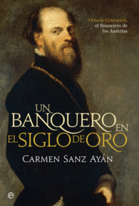 UN BANQUERO EN SIGLO DE ORO