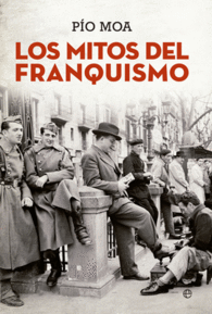 MITOS DEL FRANQUISMO, LOS