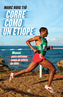 CORRE COMO UN ET�OPE DEPORTES