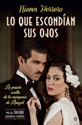 LO QUE ESCONDIAN SUS OJOS EDICI�N SERIE TV NOVELA HIST�RICA