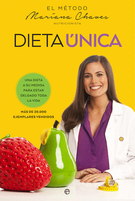 DIETA �NICA UNA DIETA SU MEDIDA PARA ESTAR DELGADO TODA LA VIDA